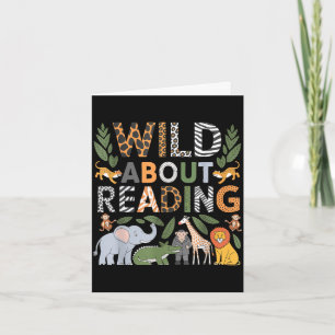 Wild about reading reading books and bookworm card