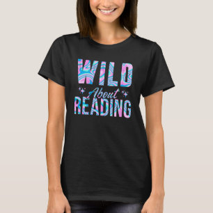 Wild About Reading Reading Books with groovy colou T-Shirt