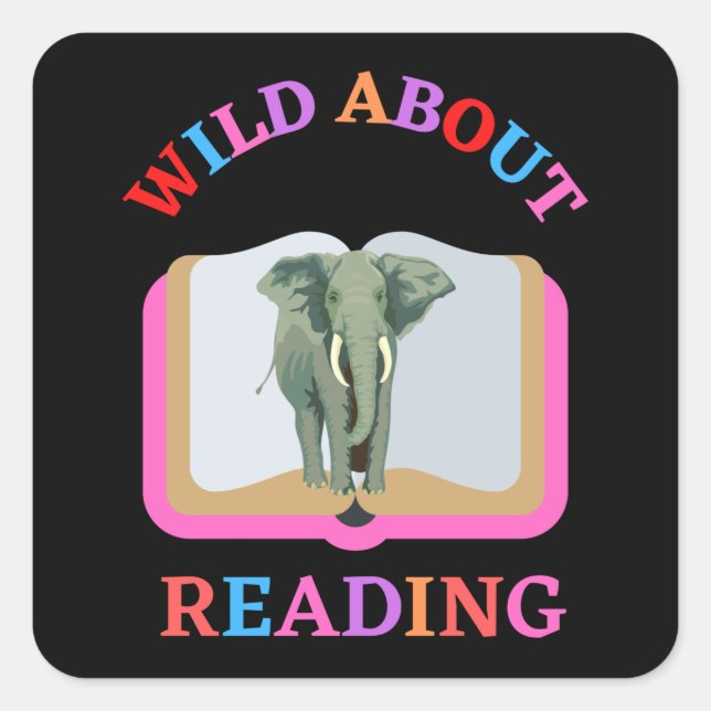 WILD ABOUT READING SQUARE STICKER (Front)