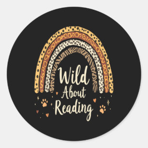 Wild About Reading - Teacher Back To School Rainbo Classic Round Sticker