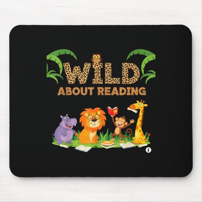 Wild About Reading Teachers Reading Day for Kids Mouse Mat (Front)