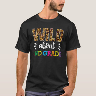 Wild About Second Grade Teacher Back To School Le T-Shirt