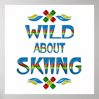 Wild About Skiing Poster