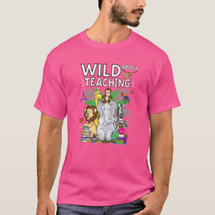 Wild About Teaching Wildlife Safari Jungle Animals T-Shirt