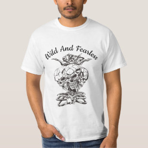 Wild and Fearless Crowned Skulls T-Shirt