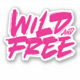 Wild and free
