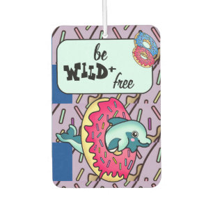 Wild and Free Cute Happy Doughnut Dolphin Car Air Freshener