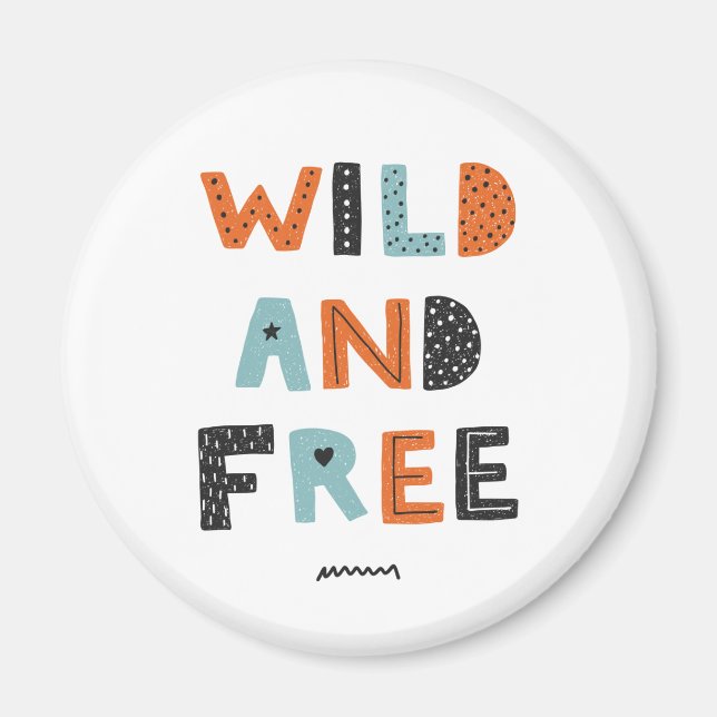 Wild and Free | Doodle Letters Magnet (Front)