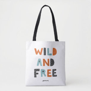 Wild and Free   Doodle Letters Tote Bag