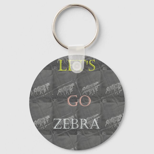 Wild and Free Let's Go!: A Zebra's Journey Key Ring (Front)