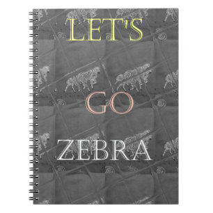 Wild and Free Let's Go!: A Zebra's Journey Notebook