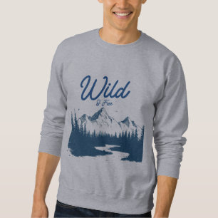 Wild And Free Mountain Sweatshirt - Nature Graphic