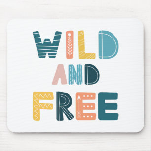 Wild and Free Mouse Mat