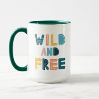 Wild and Free