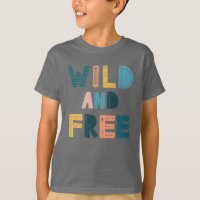 Wild and Free