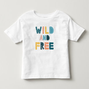 Wild and Free Toddler T-Shirt