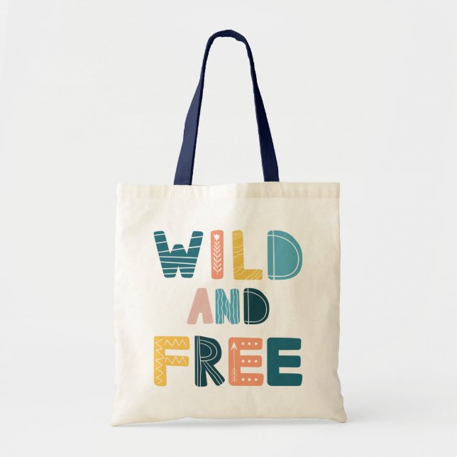 Wild and Free Tote Bag (Front)