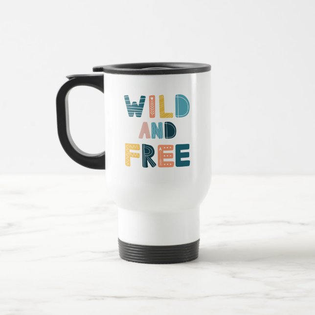 Wild and Free Travel Mug (Left)