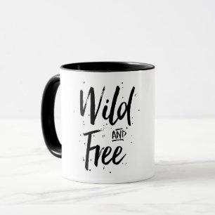 Wild And Free Typography Mug