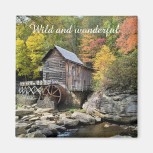 Wild and wonderful West Virginia Glade Creek Grist Magnet