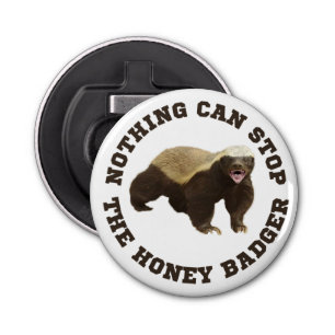 Wild Animal Honey Badger Funny  Bottle Opener
