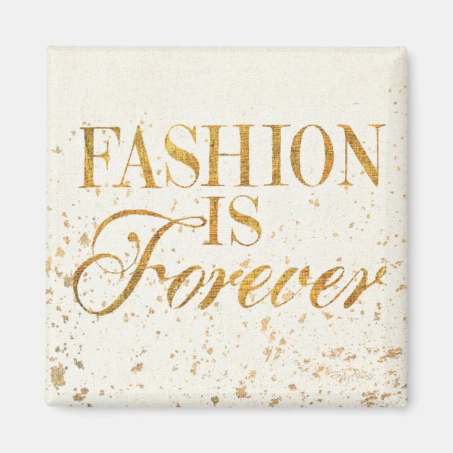 Wild Apple | Fashion Is Forever - Girly Quote Magnet (Front)