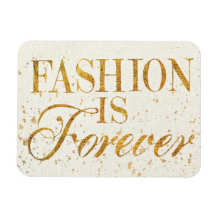 Wild Apple   Fashion Is Forever - Girly Quote Magnet