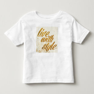 Wild Apple Live With Style - Girly Quote Toddler T-Shirt
