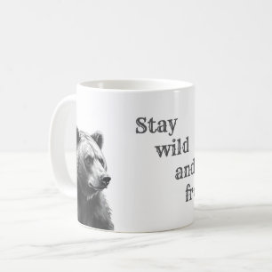 Wild Bear - Stay wild and free Mug