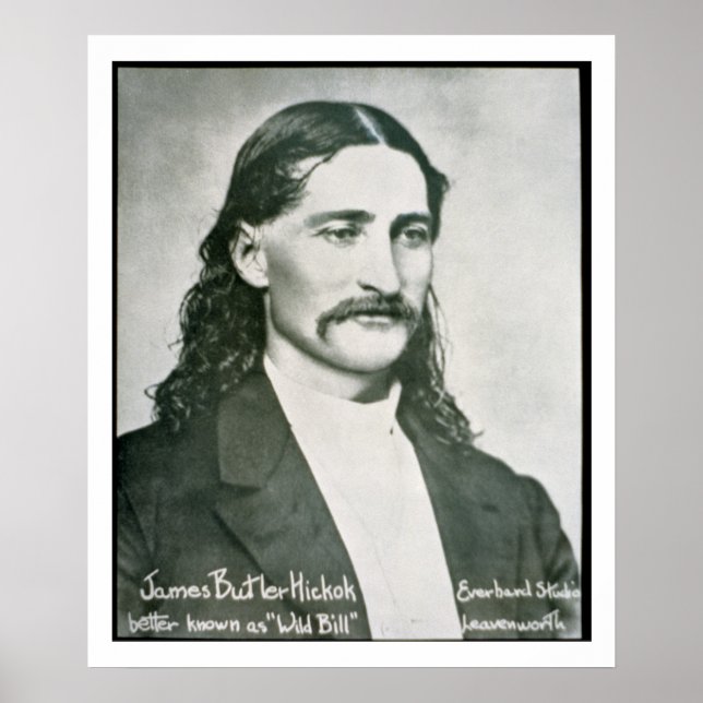 'Wild Bill' Hickok (b/w photo) Poster (Front)