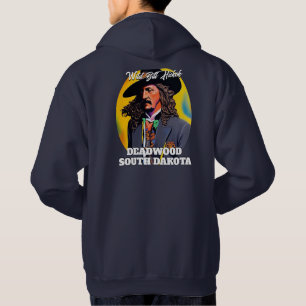 Wild Bill Hickok Deadwood Hoodie