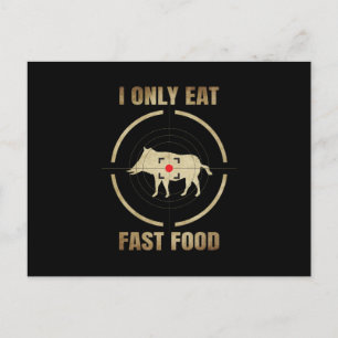 wild boar i eat fast food gift for hunting lovers postcard