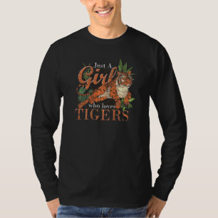 Wild Cat Predator Women Just A Girl Who Loves Tige T-Shirt