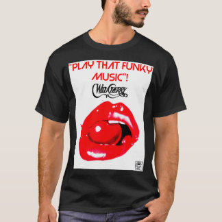 WILD CHERRY PLAY THAT FUNKY MUSIC 1  T-Shirt