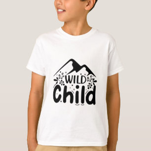 Wild child  T-Shirt