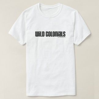 Wild Colonials • REEL LIFE Vol.#1 Tee