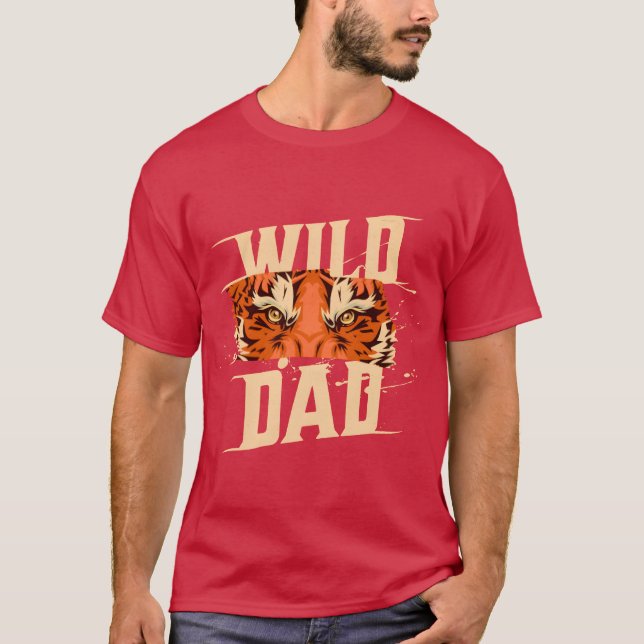 Wild Dad Funny Adventure Outrs Father Life girl T-Shirt (Front)