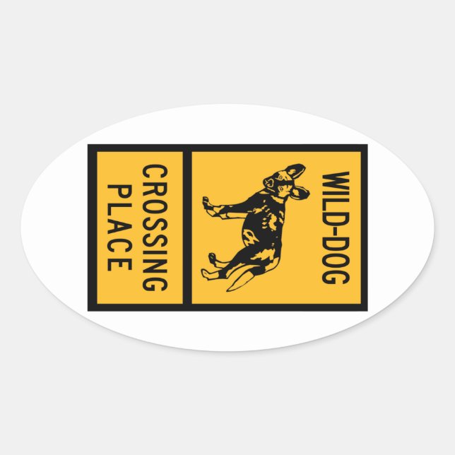 Wild Dog Crossing Place, Sign, Zimbabwe Oval Sticker (Front)