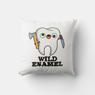 Wild Enamel Funny Wild Animal Tooth Pun  Cushion