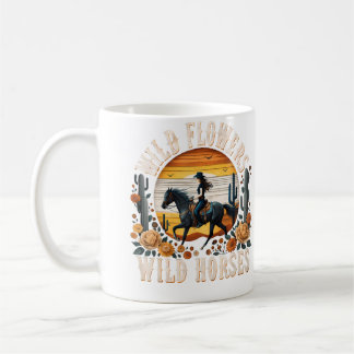 Wild Flowers Wild Horses Sunset Cowgirl Riding Hor Coffee Mug
