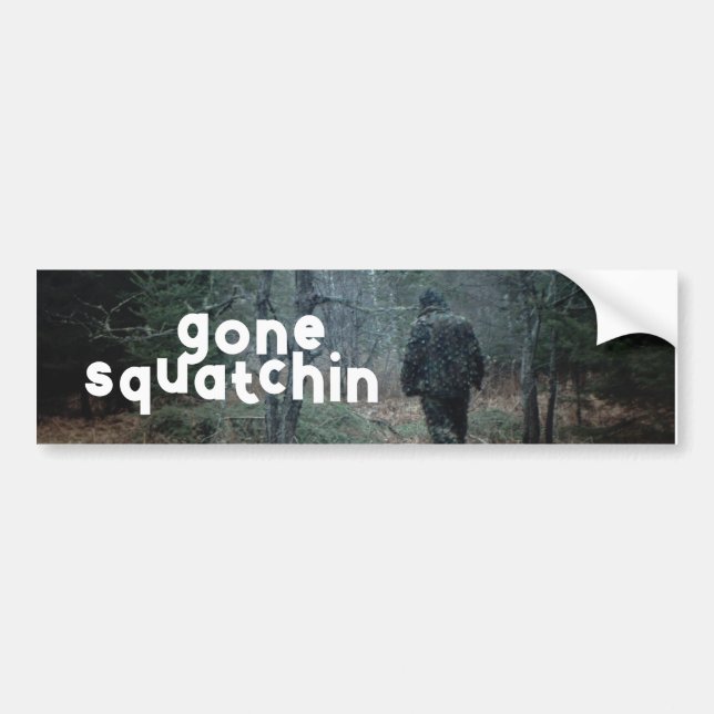 Wild Fun out Gone Squatchin yeti Bigfoot sasquatch Bumper Sticker (Front)