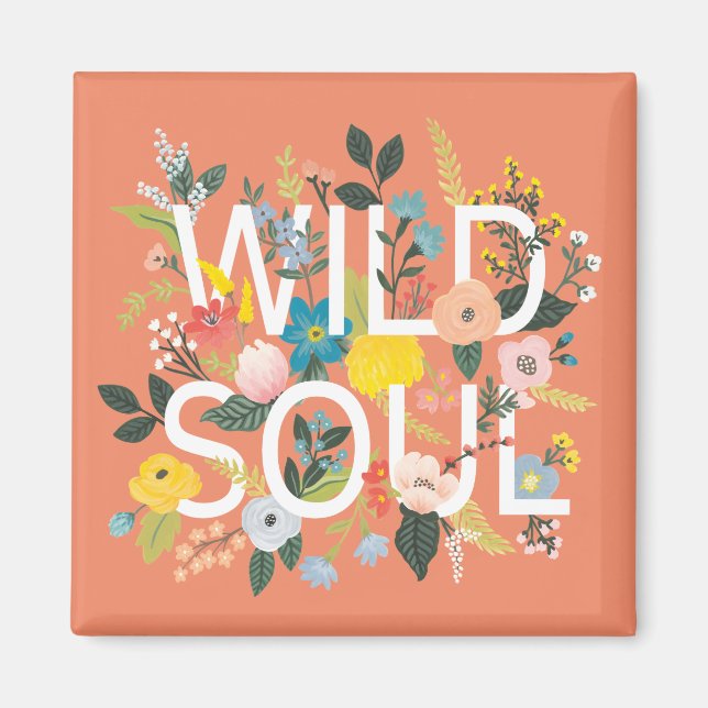 Wild Garden, Wild Soul Magnet (Front)