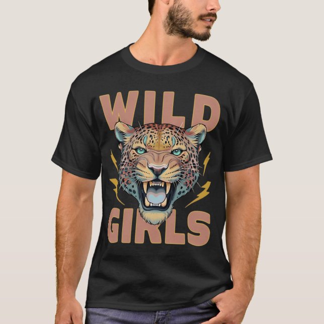 Wild Girls T-Shirt (Front)