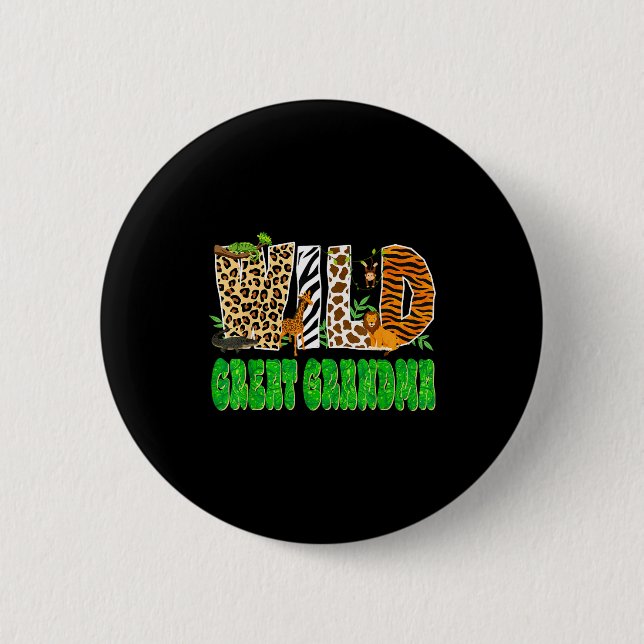 Wild Great Grandma Zoo Safari Animal Birthday Fami 6 Cm Round Badge (Front)
