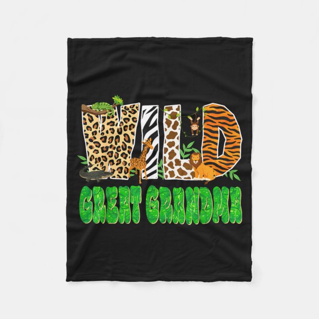 Wild Great Grandma Zoo Safari Animal Birthday Fami Fleece Blanket (Front)