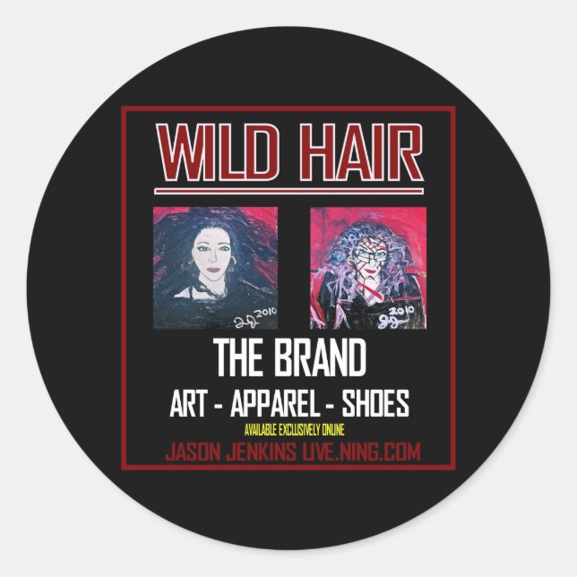 WILD HAIR AD CLASSIC ROUND STICKER (Front)