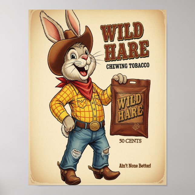 Wild Hare Chewing Tobacco Ad Poster (Front)