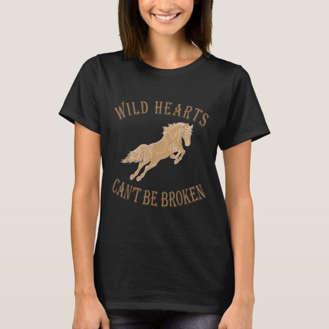Wild Heart Can't Be Broken Funny S  T-Shirt (Front)