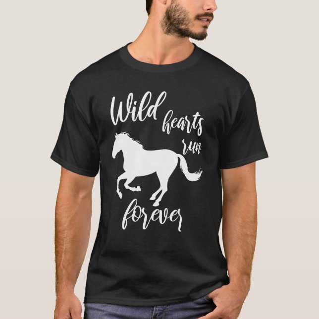 Wild Hearts Run for ever Horse Girl Equestrian T-Shirt (Front)