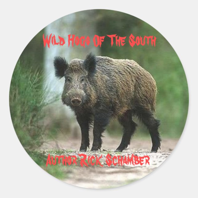 Wild Hogs Of The South, Author R... Classic Round Sticker (Front)